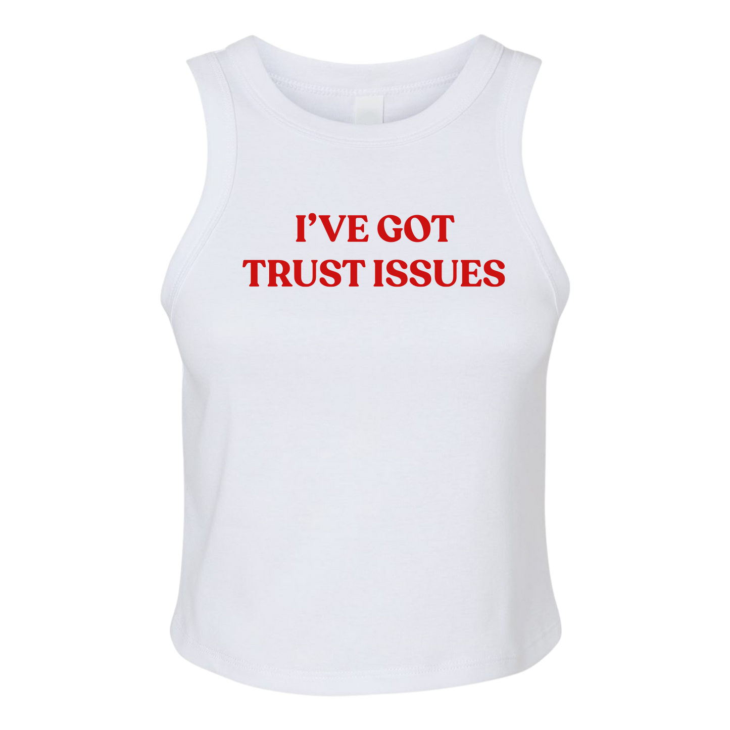 Trust Issues Tank