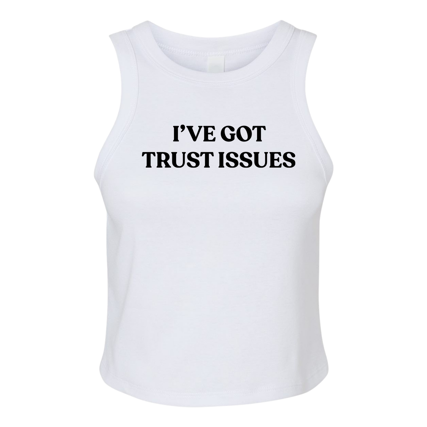 Trust Issues Tank